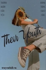 [6 Chòm Sao] Their Youth